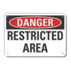 Danger: Restricted Area Signs