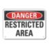 Danger: Restricted Area Signs