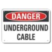 Danger: Underground Cable Signs