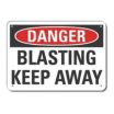 Danger: Blasting Keep Away Signs