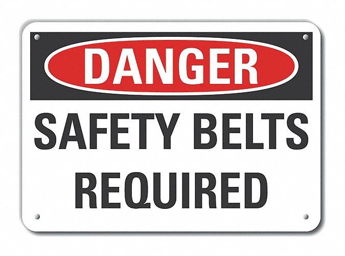 Reflective  Safety Belt Danger Sign: Aluminum, Mounting Holes Sign Mounting, Engineer Grade, Danger