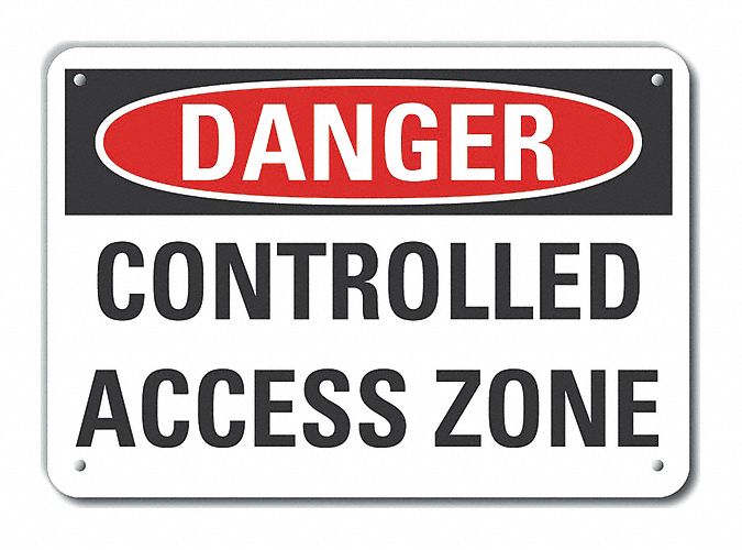 LYLE Danger Sign, Sign Format Traditional OSHA, Controlled Access Zone, Sign Header Danger