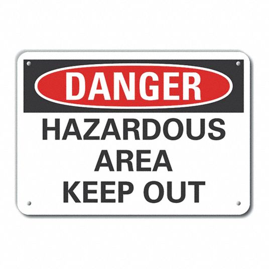 Danger Sign, Hazardous Area Keep Out, Header Danger, Rectangle, 10 in ...