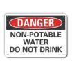 Danger: Non-Potable Water Do Not Drink Signs