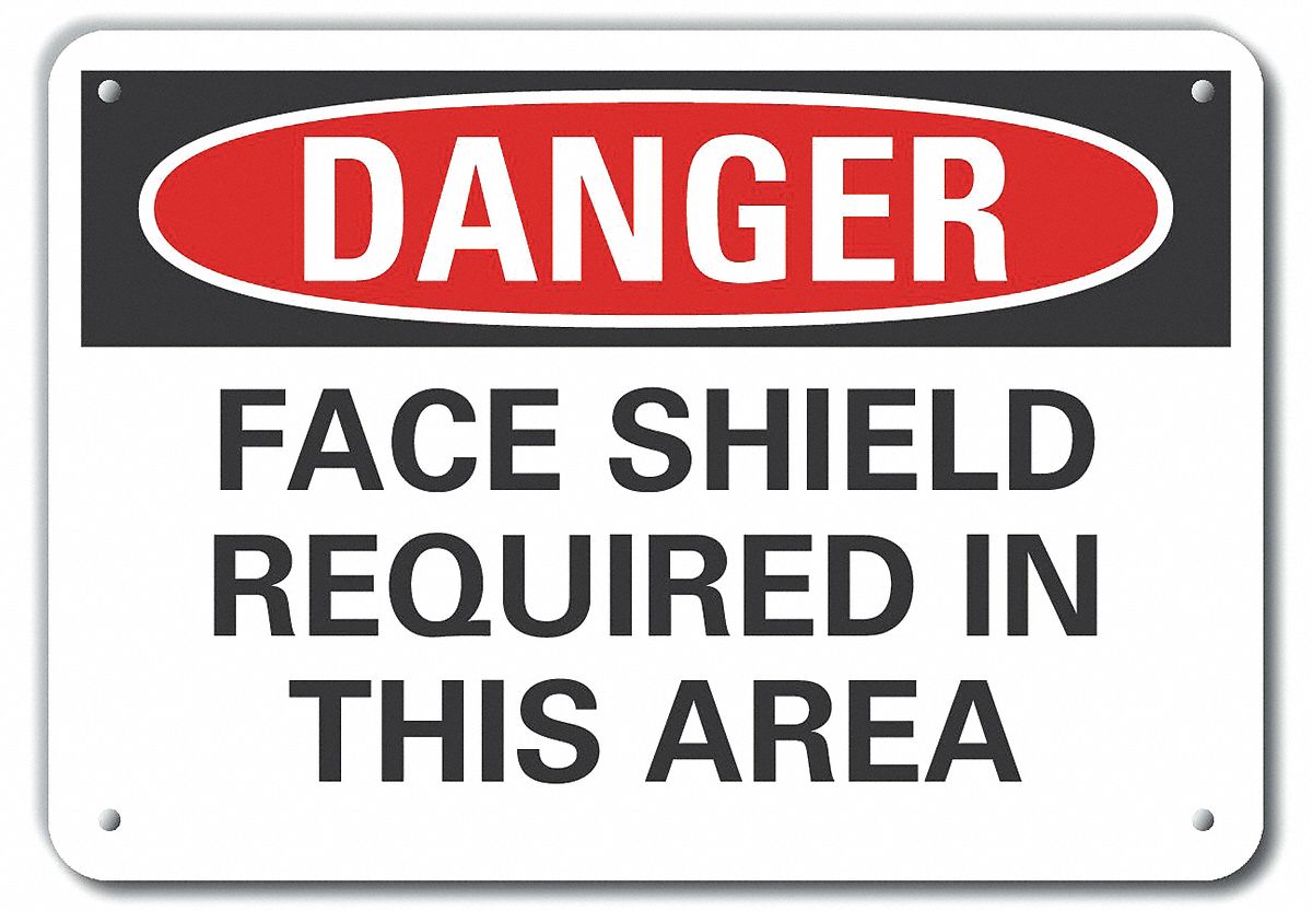 Plastic Face Mask Danger Sign: Plastic, Mounting Holes Sign Mounting, Not Retroreflective