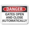 Danger: Gates Open And Close Automatically Signs