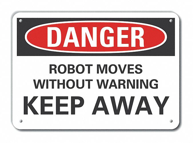 Plastic Robot Area Danger Sign: Plastic, Mounting Holes Sign Mounting, Not Retroreflective