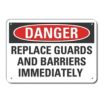 Danger: Replace Guards And Barriers Immediately Signs