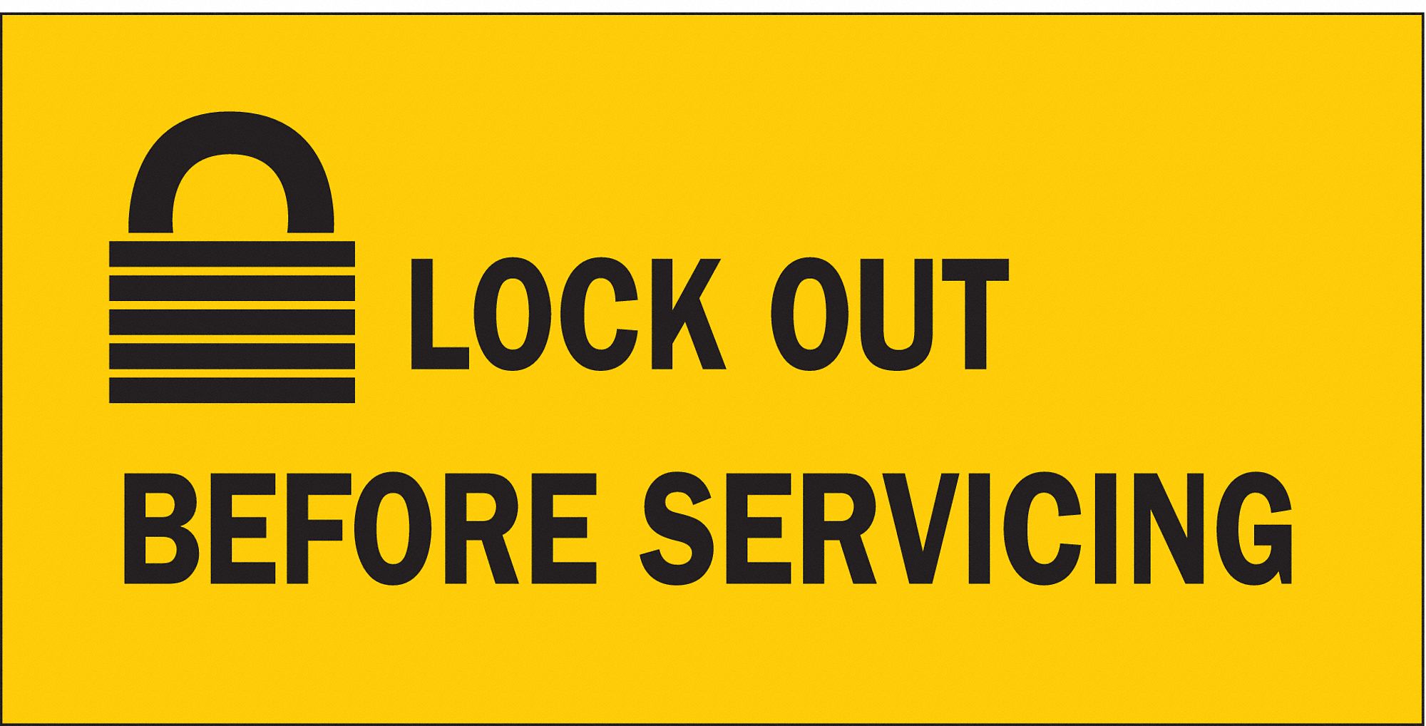 LOCKOUT SIGN, POLYESTER, ADHESIVE MOUNT, NOT RETROREFLECTIVE, 0.01 IN THICK