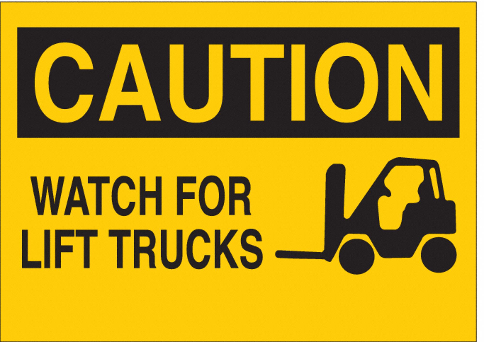 CAUTION SIGN, NOT RETROREFLECTIVE, 0.035 IN THICK, RECTANGLE, ENGLISH, YELLOW, 10 IN X 14 IN