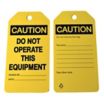 Caution/Caution / Caution/Do Not Operate This Equipment, Signed By, Date Tags