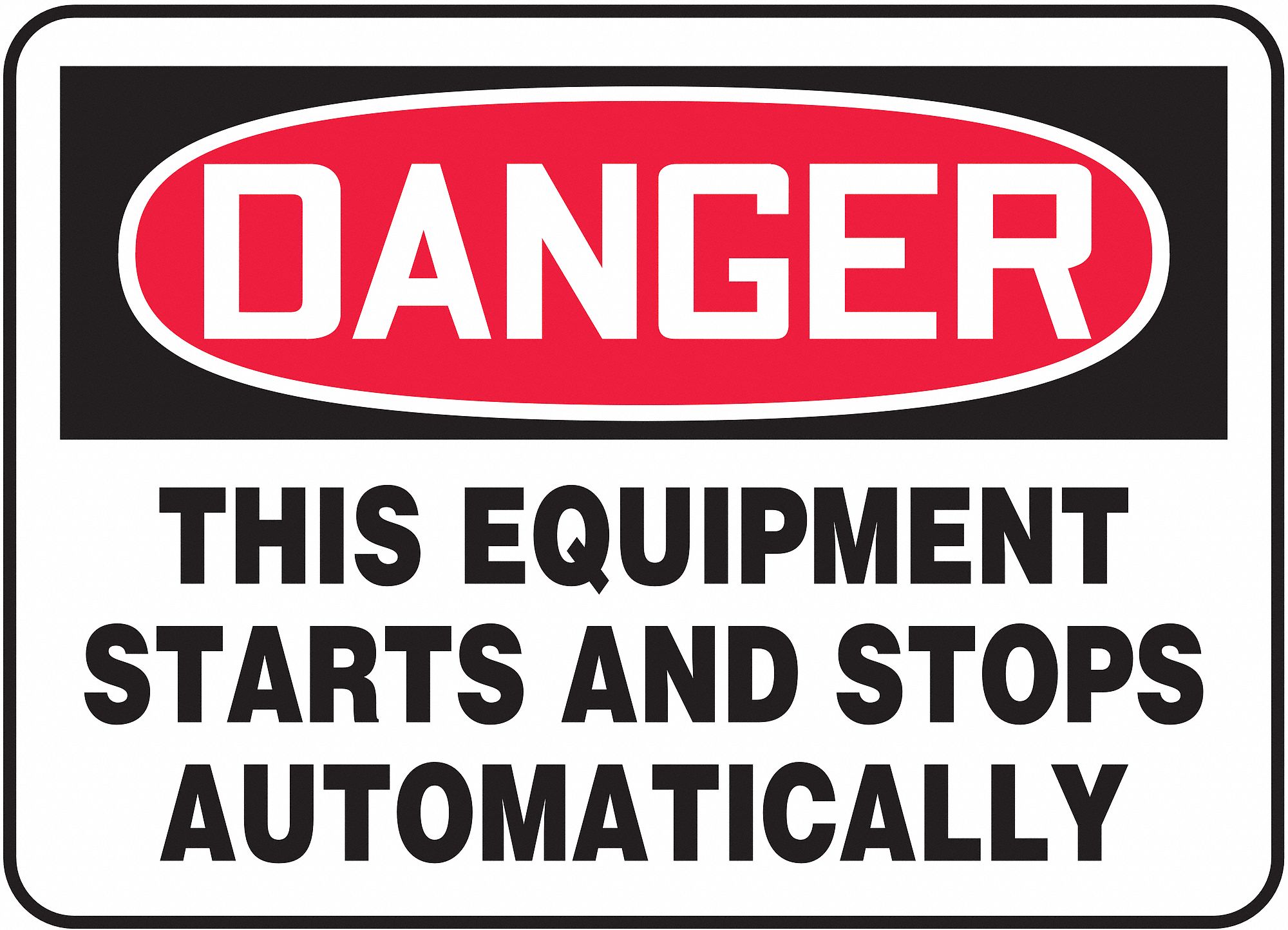 DANGER SIGN, ALUMINUM, RECTANGLE, ENGLISH, NOT RETROREFLECTIVE GRADE