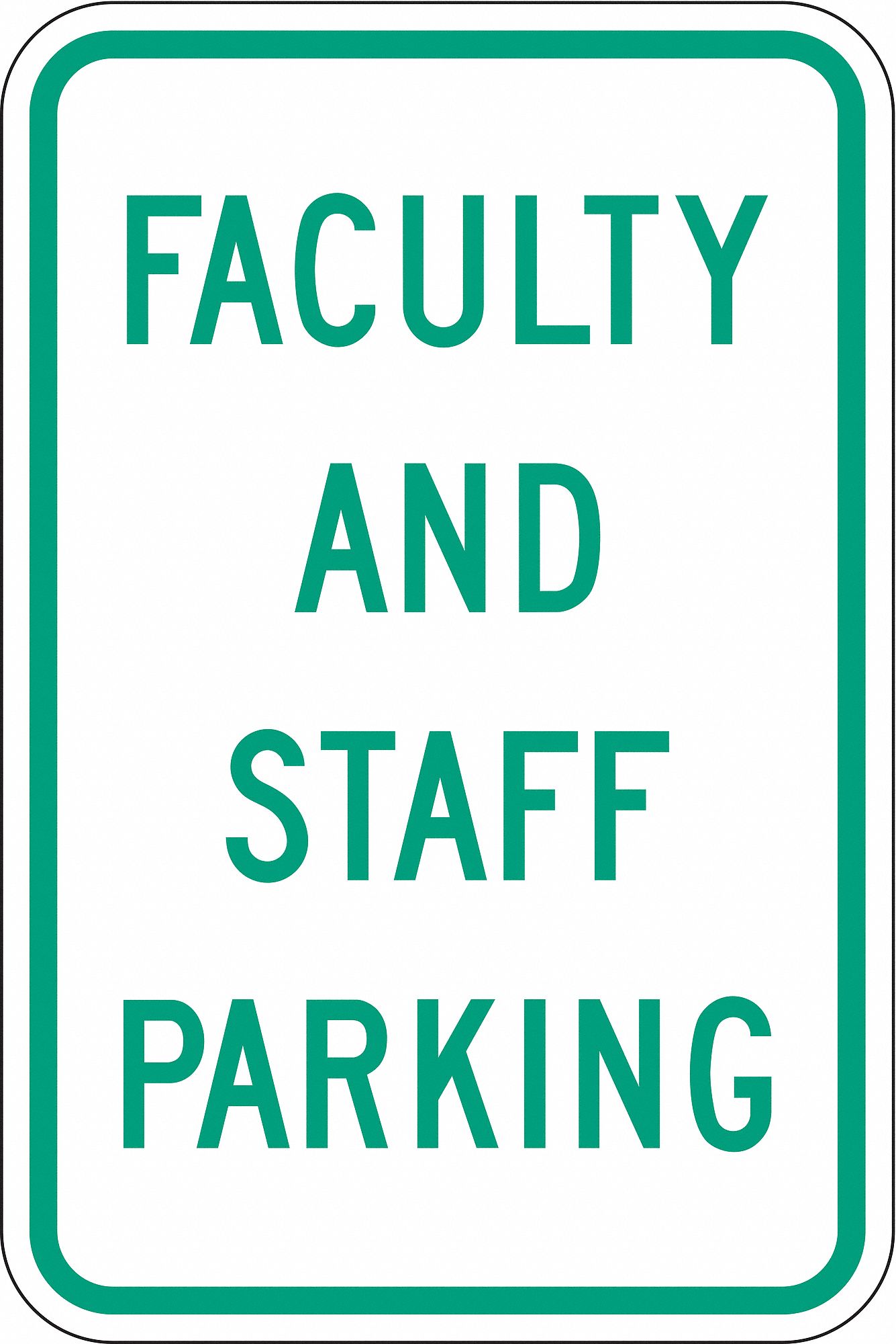 Parking Sign: 18 in x 12 in Nominal Sign Size, Aluminum, 0.063 in, High Intensity Prismatic, Green
