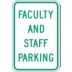 Faculty And Staff Parking Signs