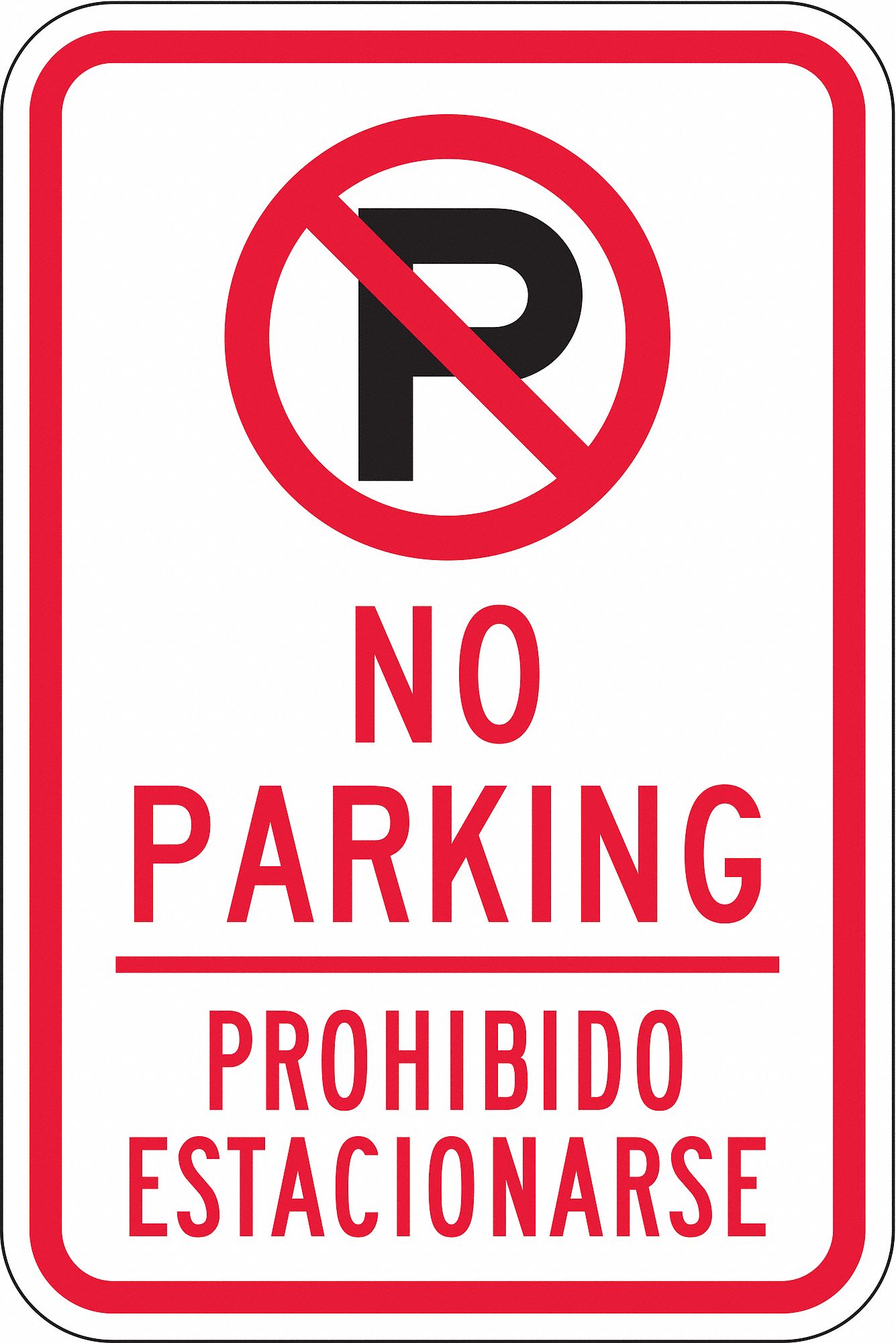No Parking Sign: 18 in x 12 in Nominal Sign Size, Aluminum, 0.063 in, R7-34 MUTCD