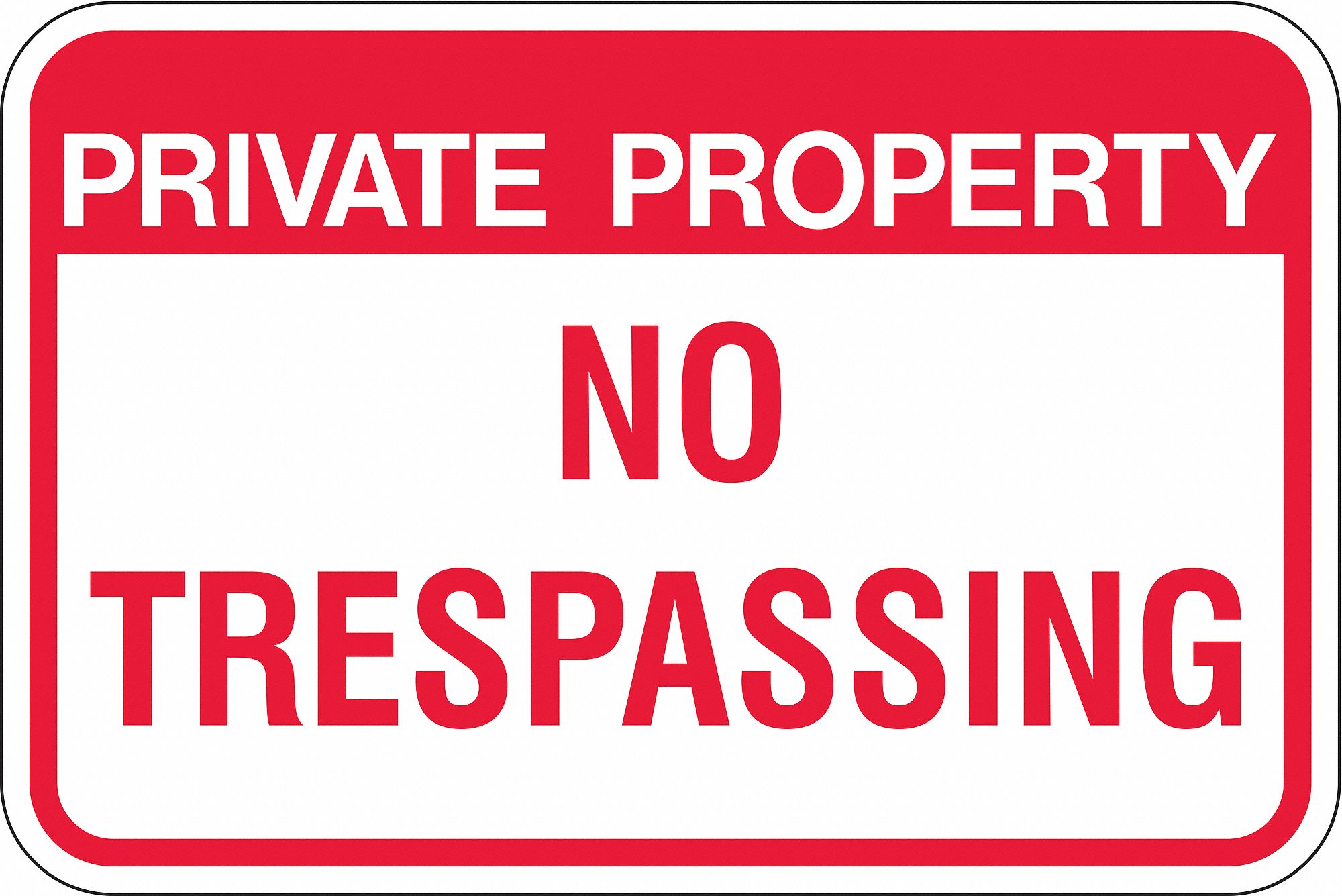 ADMITTANCE SIGN, ALUMINUM, MOUNTING HOLES, 12 IN NOMINAL SIGN SIZE, 0.063 IN THICK, NO TRESPASSING