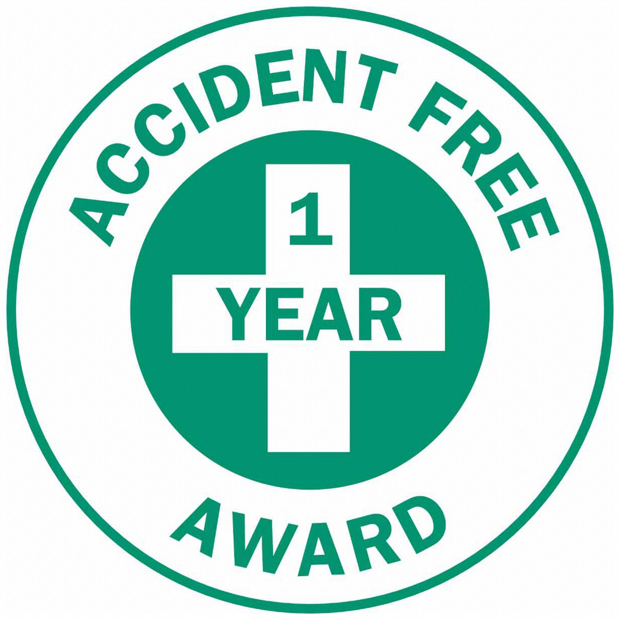 HARD HAT LABEL, ACCIDENT FREE AWARD 1 YEAR AWARD, 2 IN DIA, ENGLISH, NON-REFLECTIVE, 4 LABELS, STANDARD, GREEN/WHITE