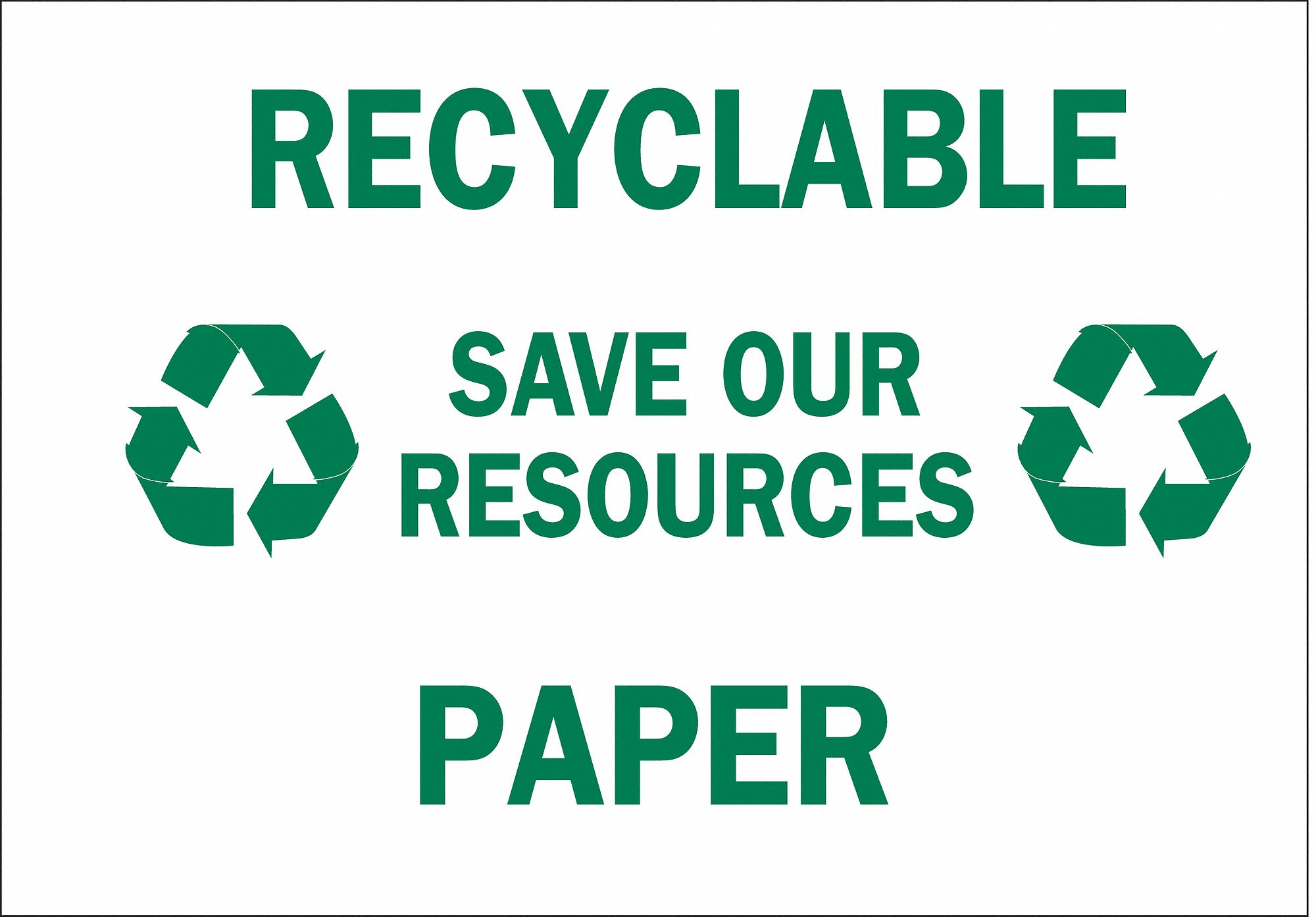 RECYCLING SIGN, POLYESTER, 14 IN WIDTH, 10 IN HEIGHT, WHITE, ADHESIVE SURFACE