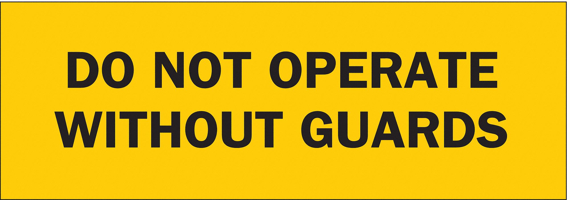 PROCEDURE SIGN, POLYESTER, 10 IN WIDTH, 3½ IN HEIGHT, YELLOW, ADHESIVE SURFACE
