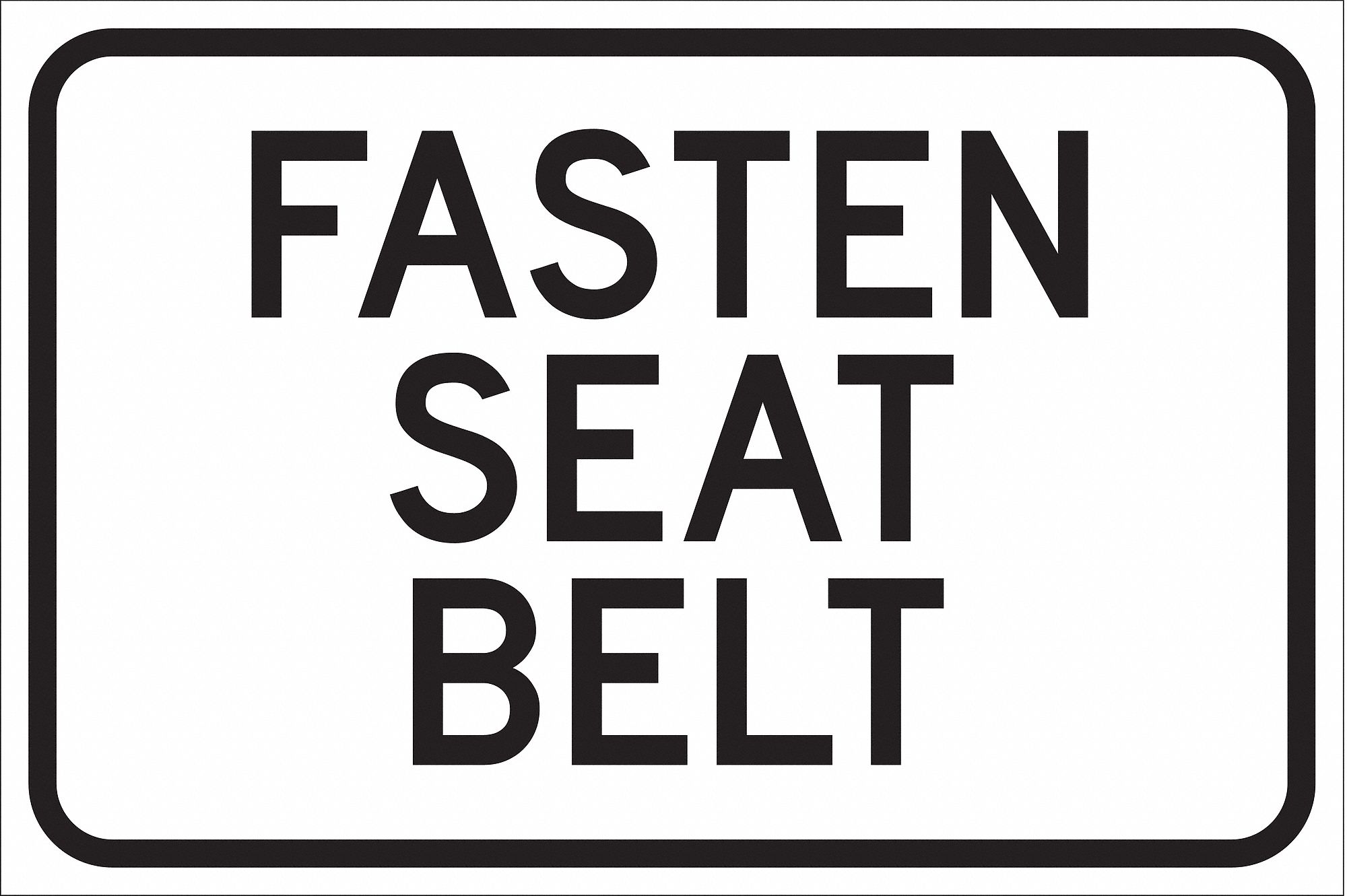 Buckle Up Traffic Sign, 12" x 18"