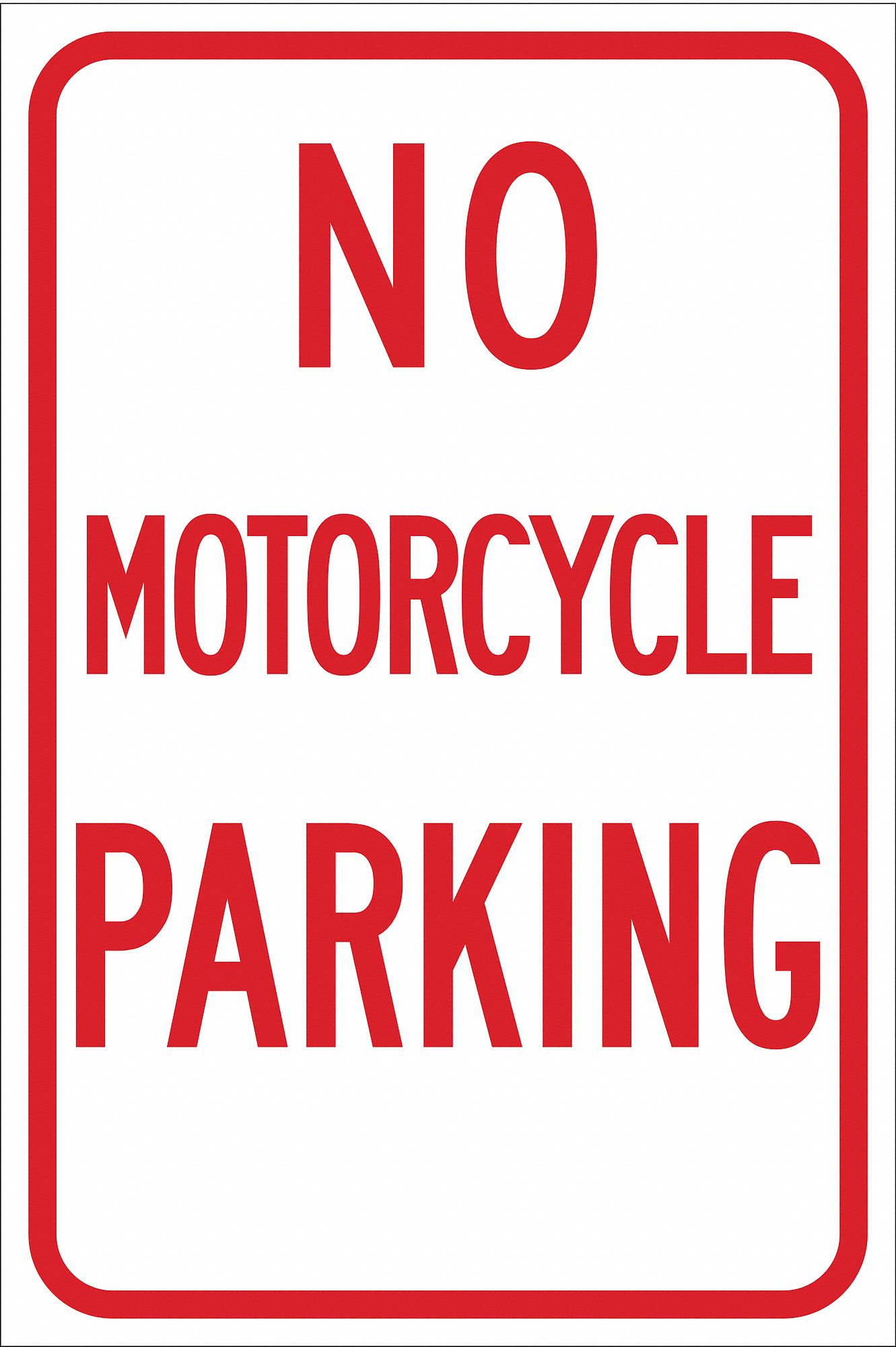 BRADY No Motorcycle Parking Sign, 18" x 12" 6GMC3115511 Grainger
