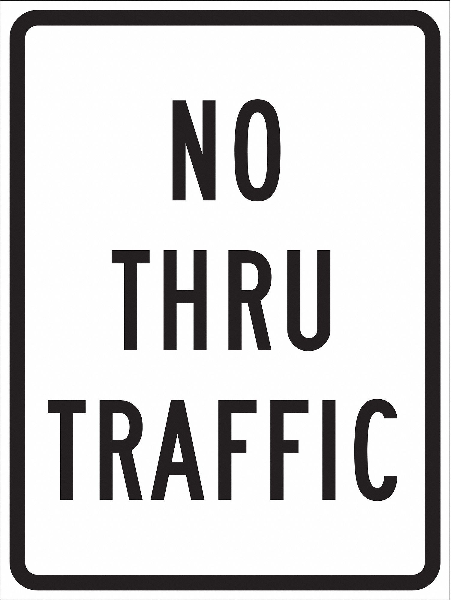 No Thru Traffic Sign, 24" x 18"