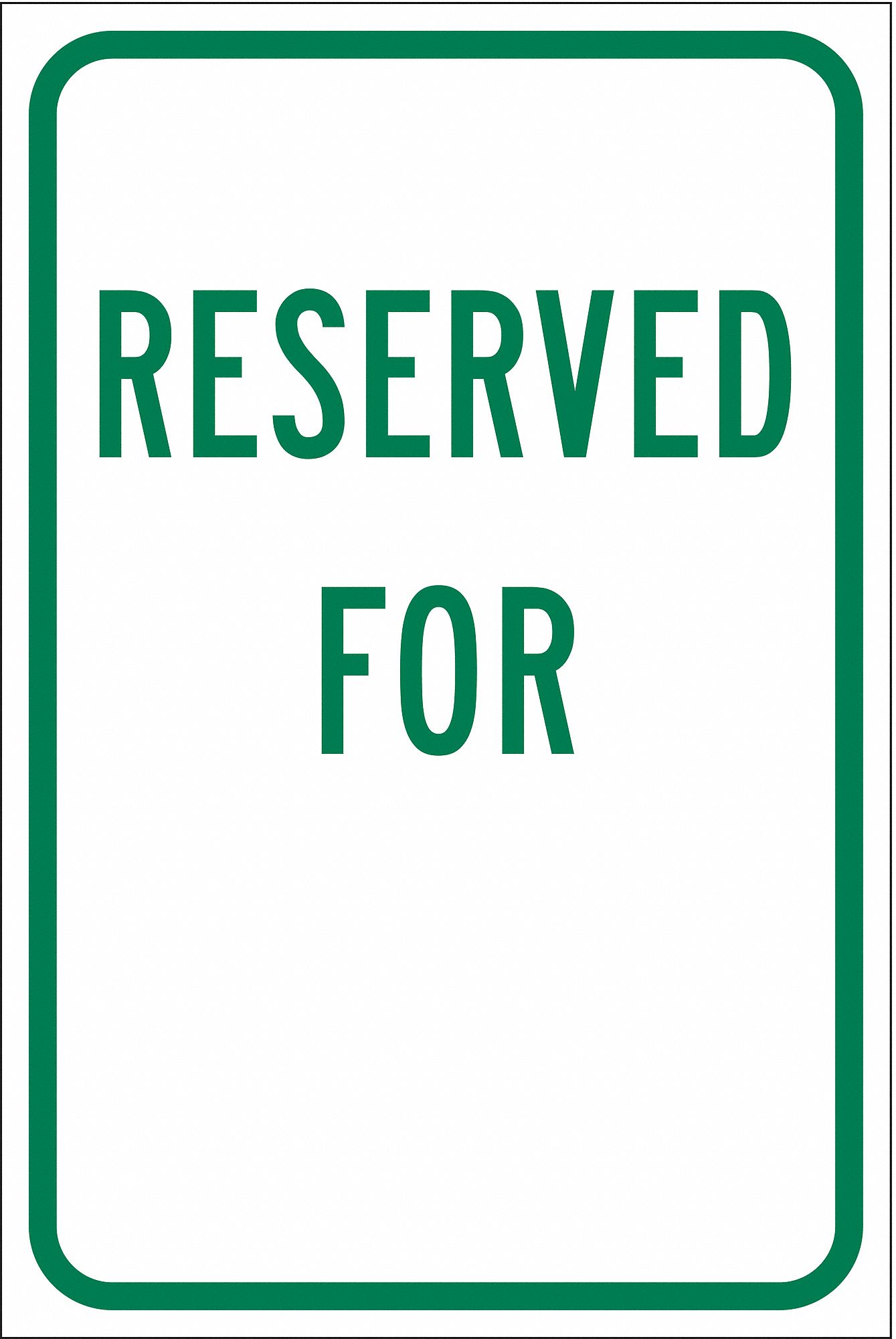 Reserved Parking Sign, 18" x 12"