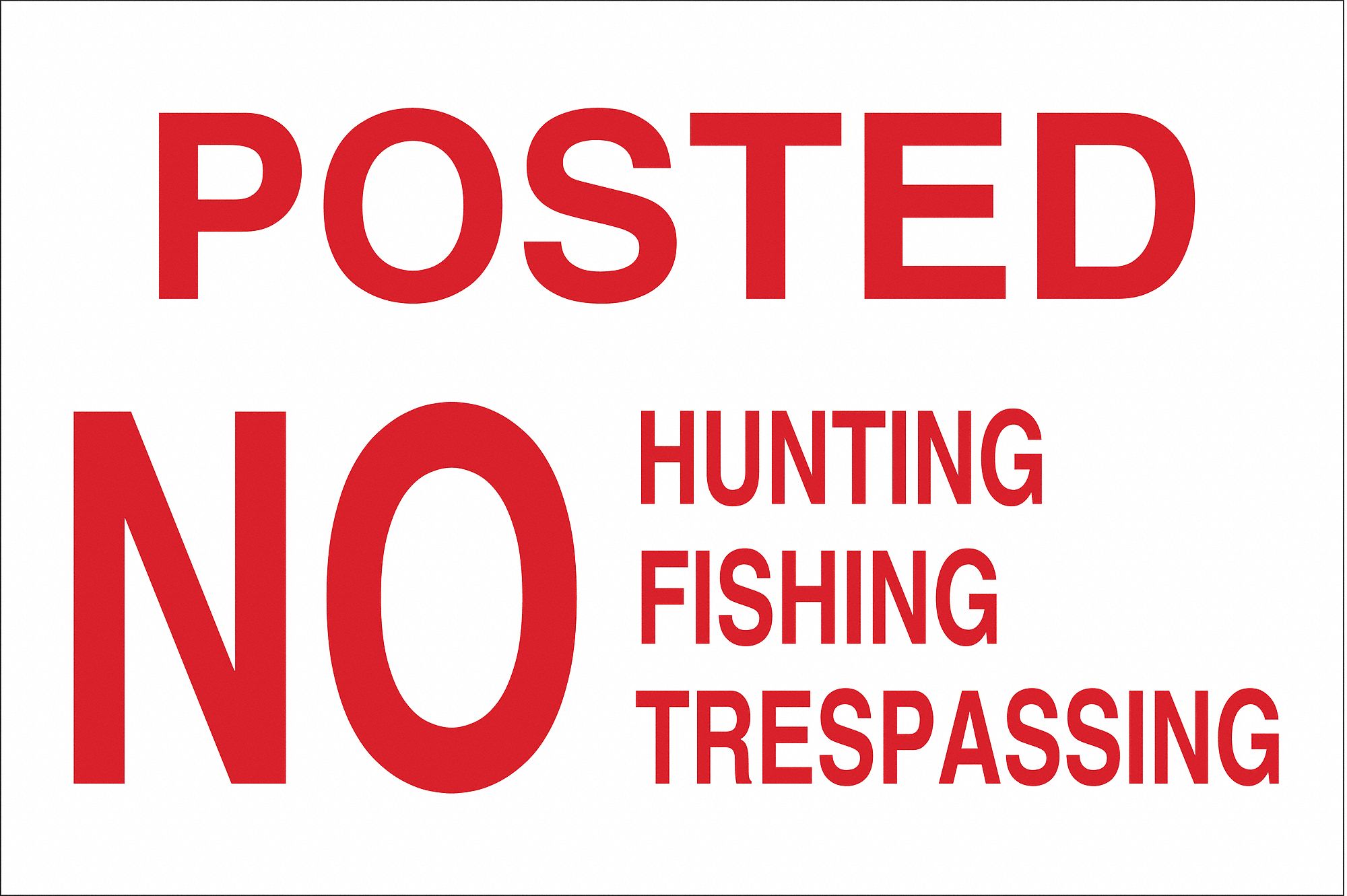 Traffic Sign, 12 x 18In, R/WHT, ENGR GR AL