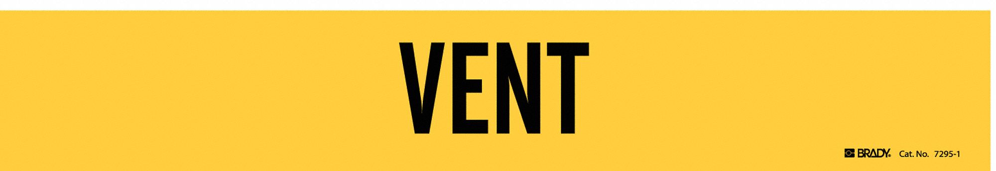 Pipe Marker: Vent, Yellow, Black, Fits 2 1/2 to 7 7/8 in Pipe O.D., 1 Pipe Markers, Without Arrows
