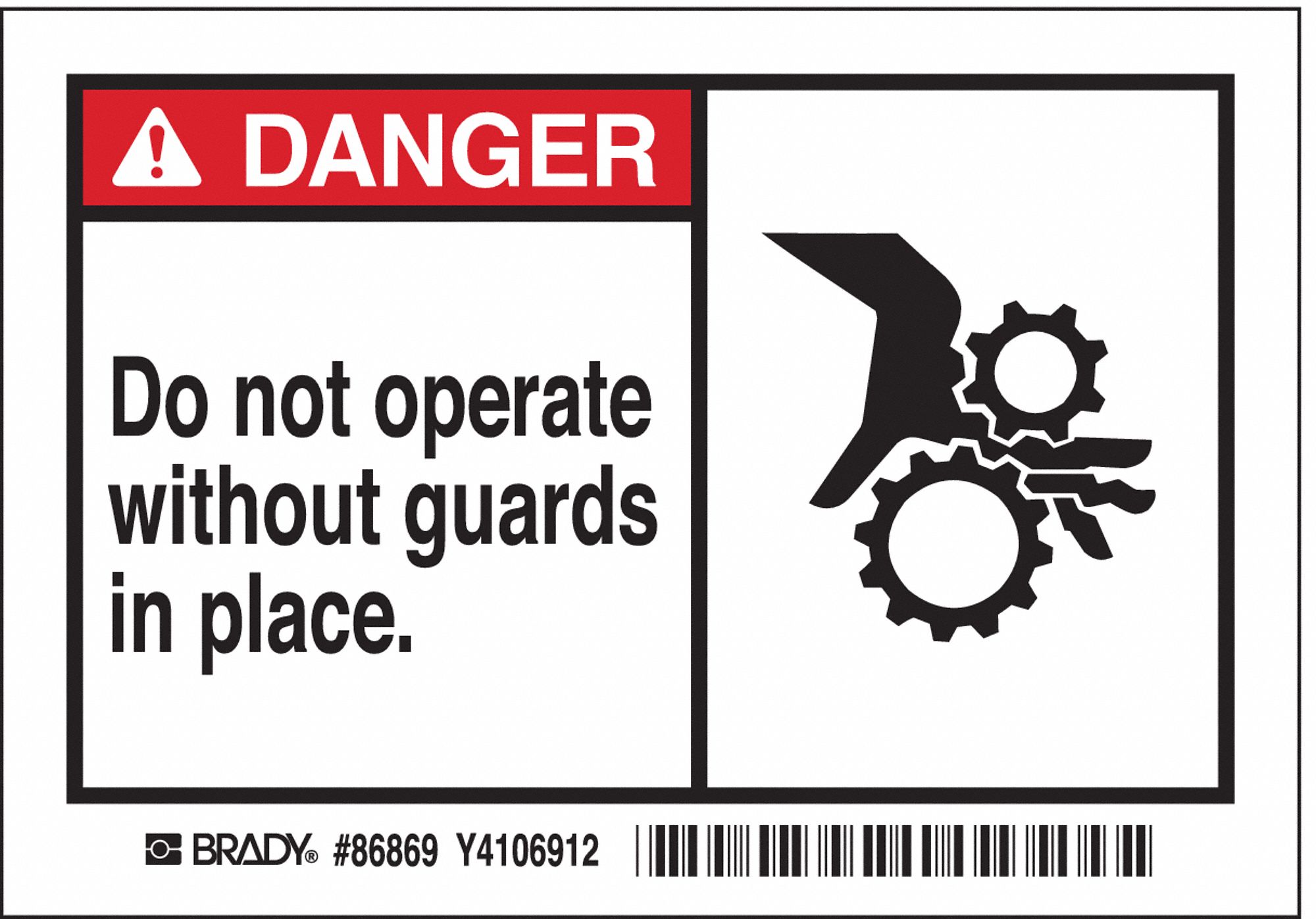 LABEL, POLYESTER, ADHESIVE MOUNT, 3½ X 5IN NOMINAL SIGN SIZE, 0.01IN THICK, 5 PK, DO NOT OPERATE WITHOUT GUARDS IN PLACE