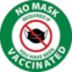 Attention - Face Mask Not Required If You Are Vaccinated