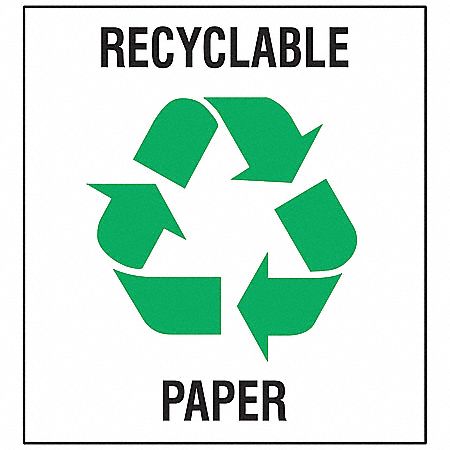 RECYCLE LABEL, VINYL, ADHESIVE MOUNT, 5 IN X 5 IN NOMINAL SIGN SIZE, 0.004 IN THICK, 5 PK, RECYCLABLE PAPER