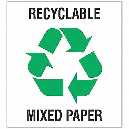 RECYCLE LABEL, VINYL, ADHESIVE MOUNT, 5 IN X 5 IN NOMINAL SIGN SIZE, 0.004 IN THICK, 5 PK, RECYCLABLE MIXED PAPER