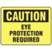 Caution: Eye Protection Required Signs