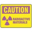 Caution: Radioactive Materials Signs