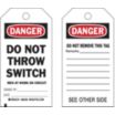 Danger/Do Not Throw Switch Men At Work On Circuit Signed By: Date: / Danger/Do Not Remove This Tag Remarks: Tags