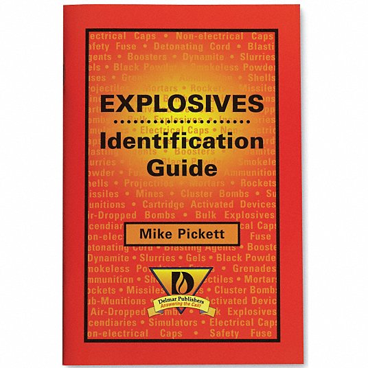 Explosives Identification: Book/Booklet, Fire Safety, Fire Prevention & Management