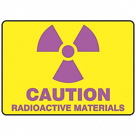 CAUTION SIGN, PLASTIC, CAUTION RADIOACTIVE MATERIALS (PICTO), NO HEADER, RECTANGLE, 7 IN HEIGHT, MOUNTING HOLES, MAGENTA