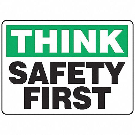 Think Safety Sign,10 x 14In,AL,ENG,Text