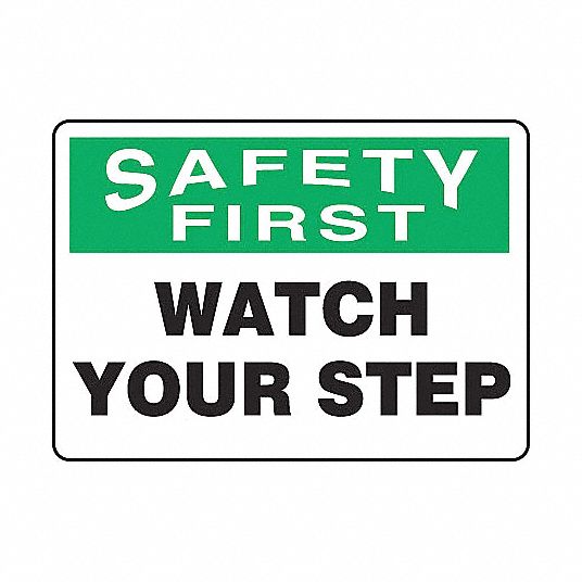 Safety First Sign, Aluminum, Rectangle, English, Not Retroreflective ...
