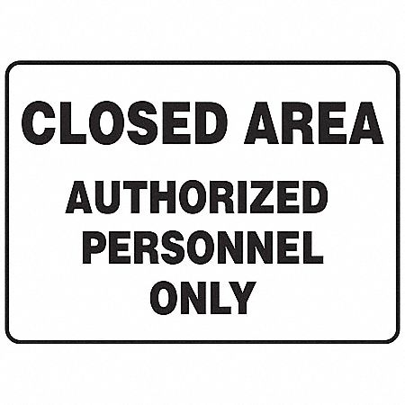 Aluminum, Admittance Sign, No Header, 10 in Width, 7 in Height, English ...