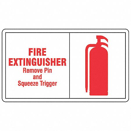 SAFETY LABEL, VINYL, ADHESIVE MOUNT, 3½ X 5 IN, 0.02 IN THICK, 5 PK, FIRE EXTINGUISHER REMOVE PIN & SQUEEZE TRIGGER