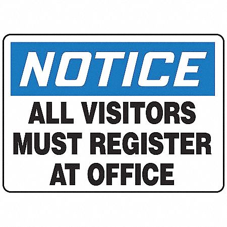 NOTICE SIGN, PLASTIC, NOTICE, 14 IN WIDTH, 10 IN HEIGHT, ENGLISH