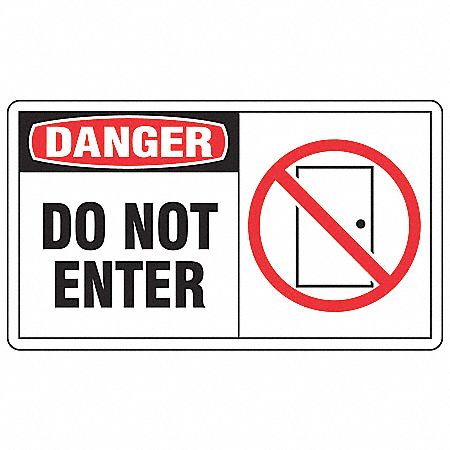 ETQT DNGR DO NOT ENTER 3 1/2X5,5/PQ