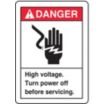 Danger: High Voltage. Turn Power off Before Servicing. Signs