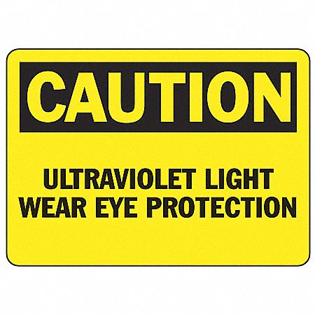Caution Ultraviolet Sign,10 x 14In,AL