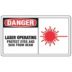 Danger: Laser Operating Protect Eyes and Skin From Beam Signs