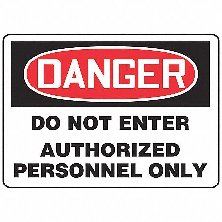 DANGER SIGN, PLASTIC, DANGER HEADER, 10 IN WIDTH, 7 IN HEIGHT, ENGLISH