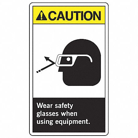 SAFETY LABEL, VINYL, ADHESIVE MOUNT, 5X3½ IN, 0.02 IN THICK, 5 PK, WEAR SAFETY GLASSES WHEN USING EQUIPMENT.