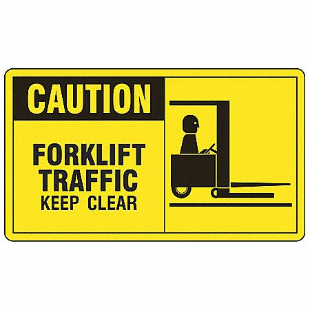 SAFETY LABEL, VINYL, ADHESIVE MOUNT, 3½ IN X 5 IN NOMINAL SIGN SIZE, 0.02 IN THICK, 5 PK, FORKLIFT TRAFFIC KEEP CLEAR